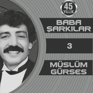 Müslüm Gürses Baba Şarkılar, Vol. 3