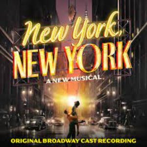 New York, New York Original Broadway Cast Recording