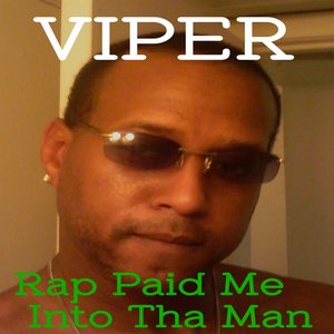 Rap Paid Me Into Tha Man