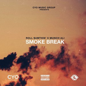 Smoke Break [Explicit]