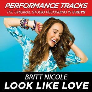 Look Like Love (Performance Tracks) - EP