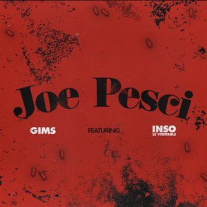 JOE PESCI (feat. Inso Le Véritable) - Single