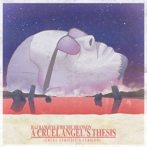 A Cruel Angel's Thesis (Cruel Lyricist's Version)