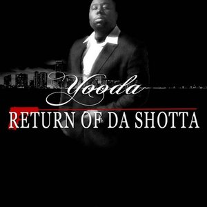 Return Of Da Shotta