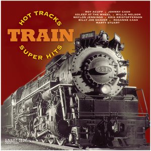 Train Super Hits / Hot Tracks