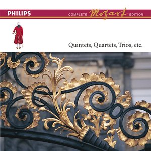 Mozart: Quintets, Quartets, Trios etc (Complete Mozart Edition)