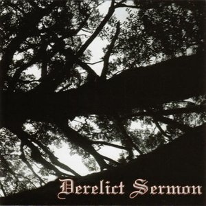 Derelict Sermon