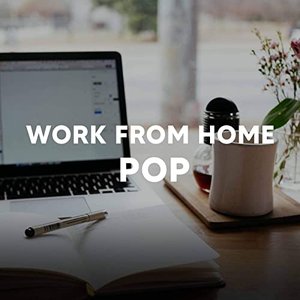 Work From Home Pop