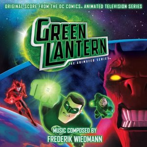 Green Lantern: The Animated Series (Original Television Soundtrack)