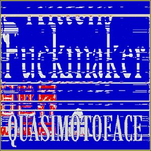 Quasimotoface