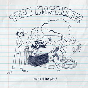 Teen Machine