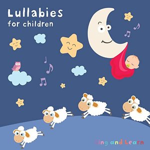 Lullabies for Children (Sing and Learn)
