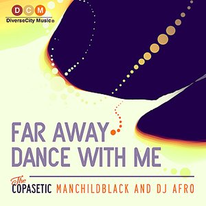 Far Away / Dance With Me EP