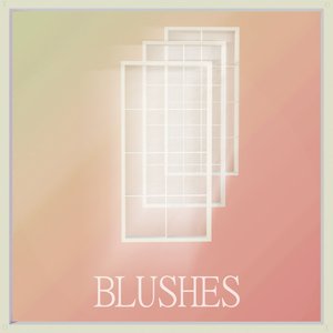 Blushes