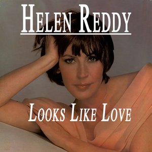 Helen Reddy - Looks Like Love