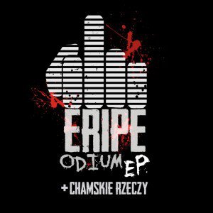 Odium EP + Chamskie Rzeczy