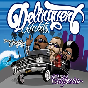 Delinquent Habits - California - Zortam Music