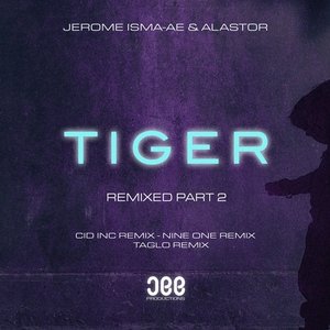Tiger (Remixed, Pt. 2)