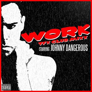 Work (Tfx Club Mixx) - Single