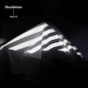 Fabric 55 (mixed by Shackleton)