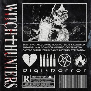 Witch Hunters (feat. mugshotsade, DANTÈ, saint shotaro & KILLAWRLD) - Single