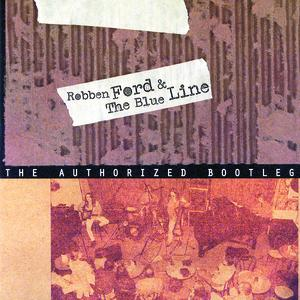 Robben Ford & The Blue Line - Tired Of Talkin