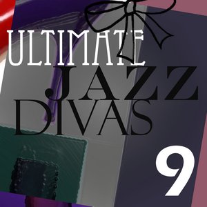 Ultimate Jazz Divas Vol 9
