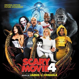 Scary Movie 4 (Original Motion Picture Soundtrack)