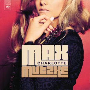 Max Mutzke - Charlotte Lyrics - Zortam Music