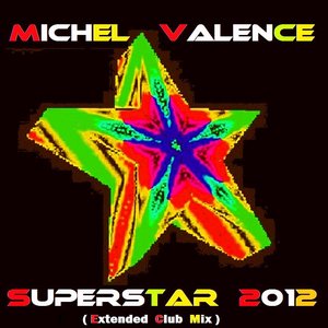 Image pour 'Superstar 2012 (Extended Club Mix)'