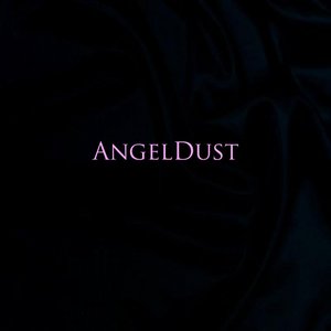 AngelDust