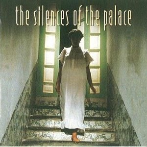 The Silences Of The Palace