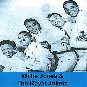Willie Jones & The Royal Jokers
