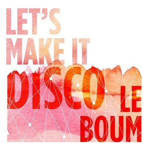 Let's Make It (Disco)