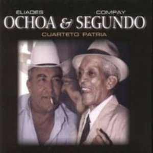 Avatar for Eliades Ochoa & Compay Segundo with Cuarteto Patria