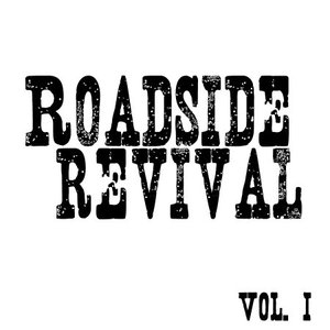 Roadside Revival Vol. 1