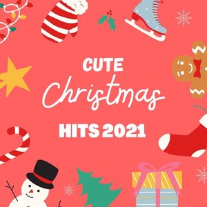 Cute Christmas Hits 2021