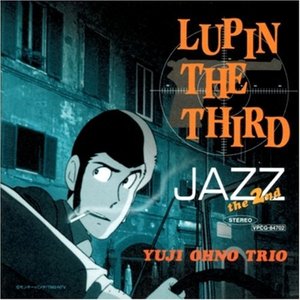 LUPIN THE THIRD 「JAZZ」 THE 2ND