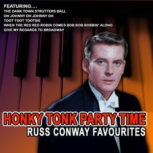 Honky Tonk Party Time - Russ Conway Favourites (Remastered)