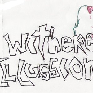 Image for 'Withered Illusions'