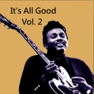 It's All Good, Vol. 2