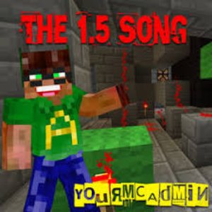 The 1.5 Song