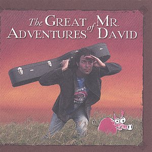 The Great Adventures of Mr. David