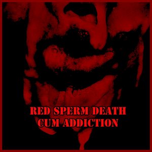 Cum Addiction