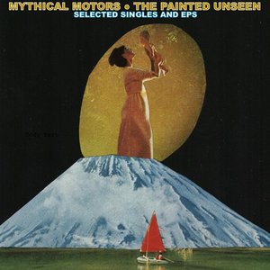 The Painted Unseen: Selected Singles And EPs