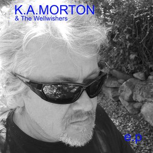 K.A.Morton And The Wellwishers (Featuring John Cura)