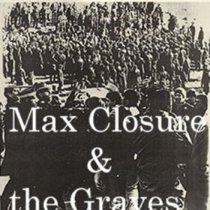 Max Closure and the Graves 的头像