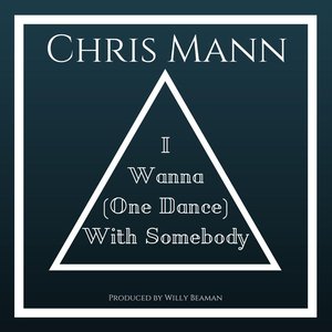 I Wanna (One Dance) With Somebody - Single