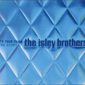 It's Your Thing: The Story of The Isley Brothers