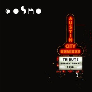 Austin City Remixes - 1998 (Tribute to Binary Finary)